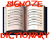 [bignoze dictionary ]